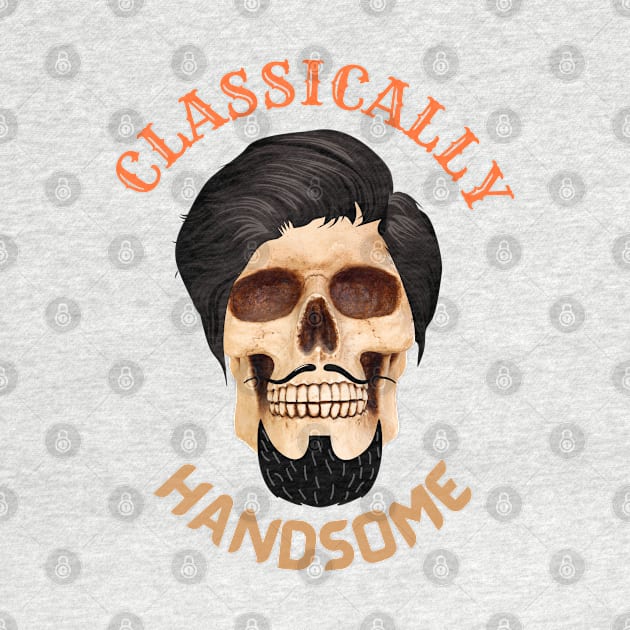 CLASSICALLY HANDSOME SKULL - Happy Halloween | Funny Halloween | Halloween Costumes by Cosmic Story Designer